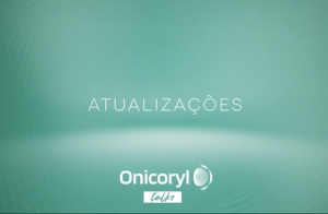 Onicoryl Talks – Atualizações no tratamento (4ºEP)