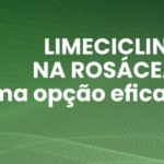 Limeciclina na rosácea